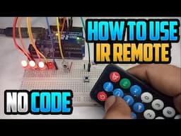 How To Use Infrared Remote using Arduino - New Method