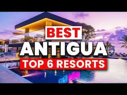 2024 | Top 6 BEST All Inclusive Resorts in Antigua