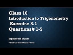 Class 10  Chapter 8 Introduction to Trigonometry 8.1 Q#1-5 (In English)- NCERT CBSEECJI3255