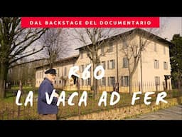 Patrizio Roversi al Museo Cervi di Gattatico (RE) | Backstage del documentario R60 La Vaca ad Fer