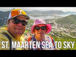 St Maarten Chair Lift to Sentry Hill Amazing Overlook / Exploring Philipsburg Beachfront & Lunch