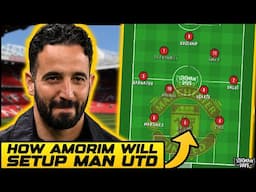 How Ruben Amorim Will Setup Man Utd