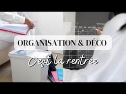 ORGANISATION MAISON : Ménage, décoration et préparation pour la rentrée !