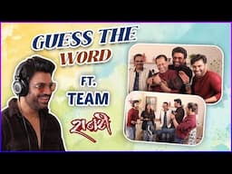 Guess the Word ft. Team Raanti | Sharad Kelkar | Santosh Juvekar | Samit Kakkad | Shanvi Srivastava