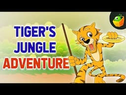 Tiger Stories For Kids | Wonderful English Stories for Kids | Animation Stories | Jungle Adventures