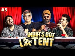 INDIA'S GOT LATENT | EP 05 ft. @KunalKamra @AtulKhatriComedian