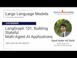 LangGraph 101: Building Stateful Multi-Agent AI Applications