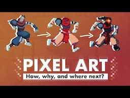 Why is every indie game made with Pixel Art?