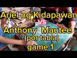 Ariel ng Kidapawan vs Anthony Mautee game 1