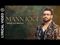 Yara Tere Bina | Sahir Ali Bagga | OST Mann Jogi