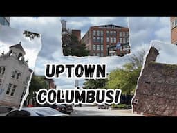 Explore the Hidden Gems of Uptown Columbus