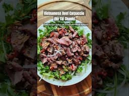 Vietnamese Beef Carpaccio (Bò Tái Chanh) #vietnamesefood #beef