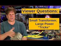 Viewer Questions: Some "tricks" with transformers.