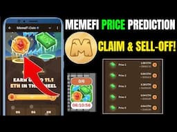 Memefi Price Prediction: Claim & Sell-Off Your Memefi Token!!.