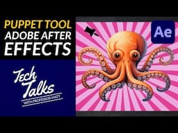 Puppet Pin Tool Adobe After Effects | Tech Talks