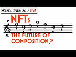 MU Live: NFTs - The Future of Composition?