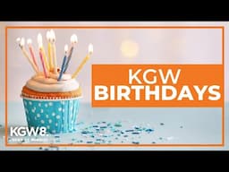 KGW Birthdays: Tuesday, November 26, 2024