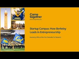 Startup Campus: How Berkeley Leads in Entrepreneurship