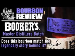 Booker's 2024-03 "Master Distillers" Bourbon Review