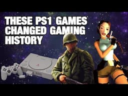 PS1 Games That Changed Video Game History