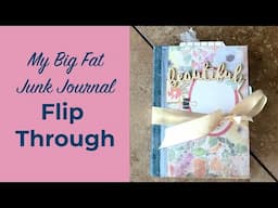 My Big Fat Junk Journal Flip Through!