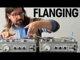 The Psychedelic Sound of Magnetic Tape Flanging