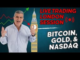 🇬🇧 London LIVE Trading ⚡ - BITCOIN! GOLD! NASDAQ!