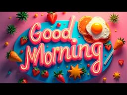 Happy Morning | Motivational Music to Kickstart Your Day