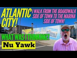 🟡 Atlantic City | Walk From Boardwalk To Marina. Several Reasons Why I Wouldn't Suggest It! #NuYawk