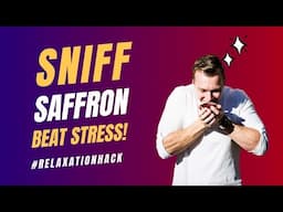 How does Smelling Saffron effect stress and mood?