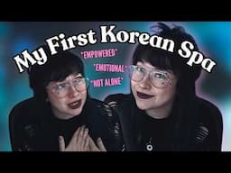 I went to a traditional Korean woman's spa days after the election... *emotional*