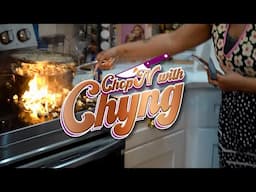 THE KITCHEN CAUGHT ON FIRE | CHOP'N WITH CHYNG EP.1