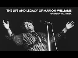 The Life and Legacy of Gospel Great Marion Williams | With Robin Williams