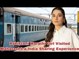 Pakistani Muslim Marathi Girl Visited Maharashtra India Sharing Emotional Experience