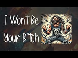 I Won't Be Your B*tch | Rock | Metal | Music