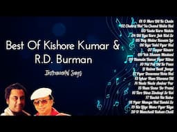 Best Of Kishore Kumar & R. D. Burman Instrumentals Songs