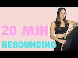 20 Minute Rebounder Workout