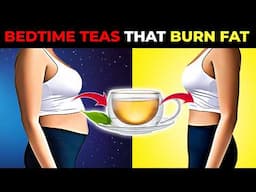 This Tea Burns Your Fat While You Sleep!