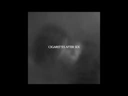 Dreams From Bunker Hill - Cigarettes After Sex