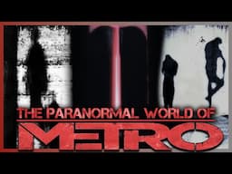 The Paranormal World Of Metro | Full Metro Lore 2033 - Awakening