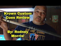 Rodney Morris Talks About Krown Custom Cues!