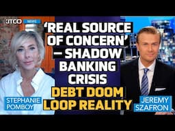 Debt Doom Loop: Rates Reality Brings US’ Reckoning Day Closer, Watch Shadow Banking Crisis | Pomboy