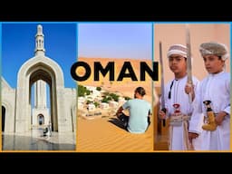 OMAN: The most COMPLETE Travel Guide! MUSCAT, Mountains, Wadis, GOAT MARKET and the DESERT