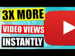 How To Instantly 3X Your Views On YouTube ...without Uploading Any New Videos