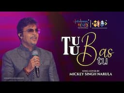 Tu Tu Bas Tu | Mickey Singh Narula | Meeraas | Pasbaan e Adab | Sufi Music