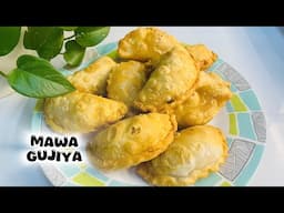 Mawa Gujiya Recipe | Simplest Way of Making Mawa Gujiya | Khoya Karanji