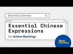 Business Chinese: Essential Mandarin Expressions for Online Meetings