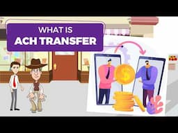 What is ACH Transfer / ACH Payment? Easy Peasy Finance for beginners