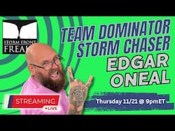 TEAM DOMINATOR STORM CHASER Edgar ONeal (223)