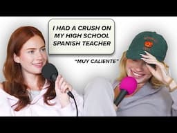 She had a flirty teacher?! - Podcast #23